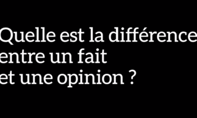 Quelle est la différence entre un fait et une opinion